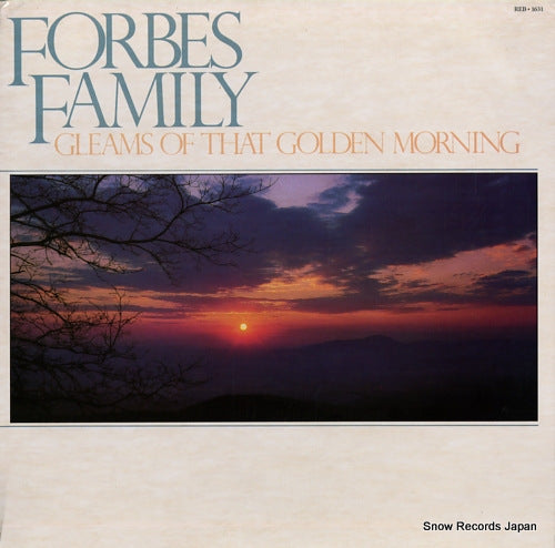 FORBES FAMILY gleams of that golden morning REB.1631