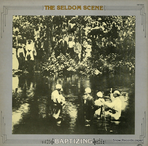 SELDOM SCENE, THE baptizing GXF6024