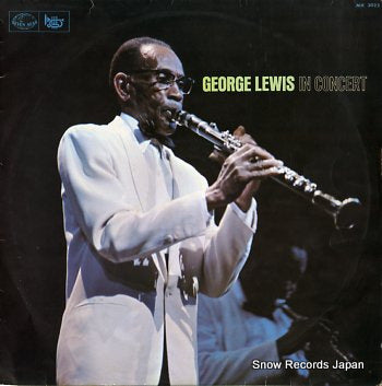 LEWIS, GEORGE george lewis in concert MH3022