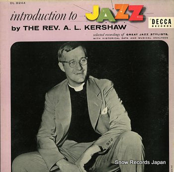KERSHAW, REV. A.L., THE introduction to jazz DL8244
