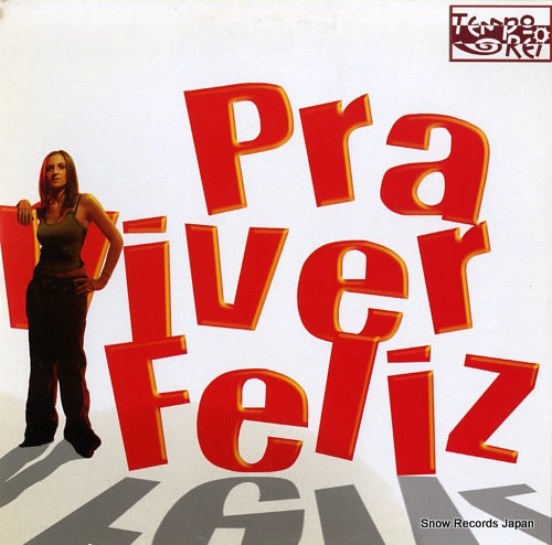 TEMPO REI pra viver feliz 1STGR009