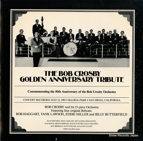 CROSBY, BOB the bob crosby golden anniversary tribute S-17268-71