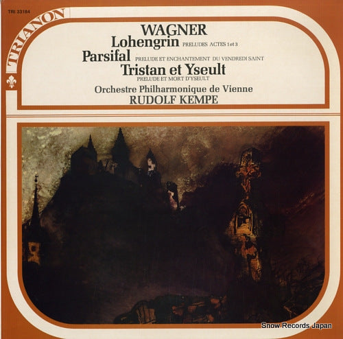 KEMPE, RUDOLF wagner; "lohengrin" preludes actes 1 et 3 TRI33184