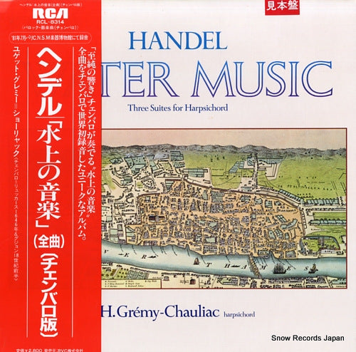 GREMY, HUGUETTE CHAULIAC handel; water music RCL-8314