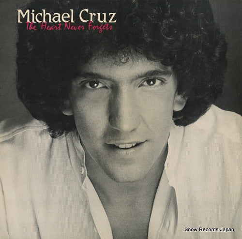 CRUZ, MICHAEL the heart never forgets CR-0102-2