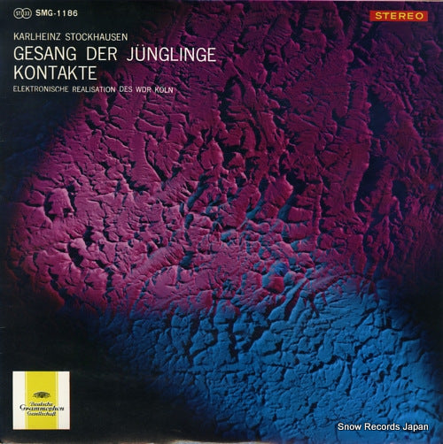 ELEKTRONISCHE REALISATION DES WDR KOLN stockhausen; gesang der junglinge / kontakte SMG-1186