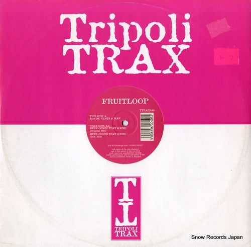 FRUITLOOP konde wants a man / here comes that sound TTRAX040