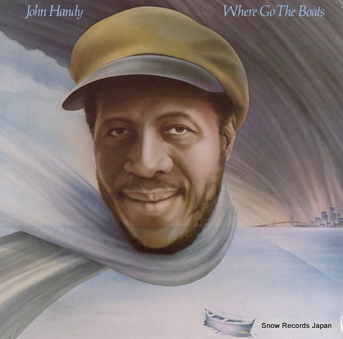 HANDY, JOHN where go the boats BSK3170