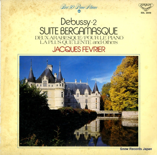 FEVRIER, JACQUES debussy*2; suite bergamasque SOL2049