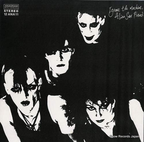ALIEN SEX FIEND ignore the machine 12ANA11