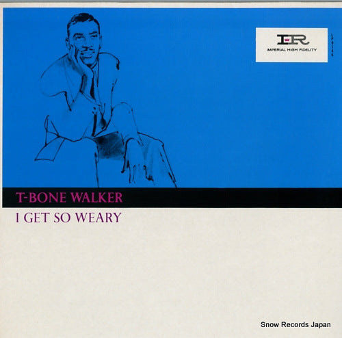 WALKER, T-BONE i get so weary 1561441