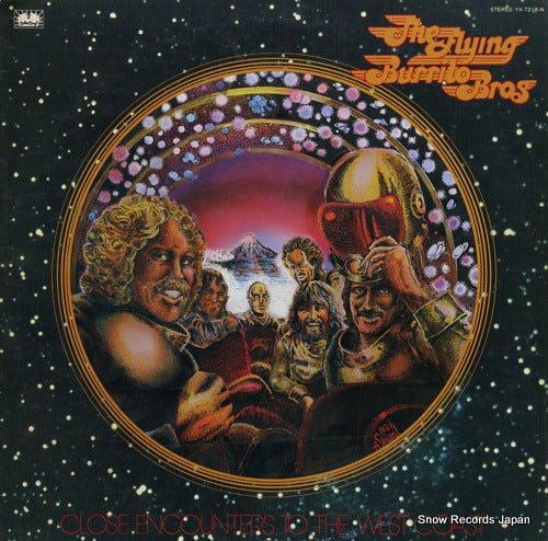 FLYING BURRITO BROS, THE close encounters to the west coast YX-7218-N