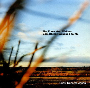 FRANK AND WALTERS, THE something happened to me SET074