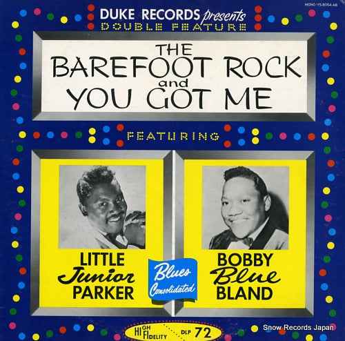 PARKER, JUNIOR, BOBBY BLAND blues consolidated YS-8054-AB