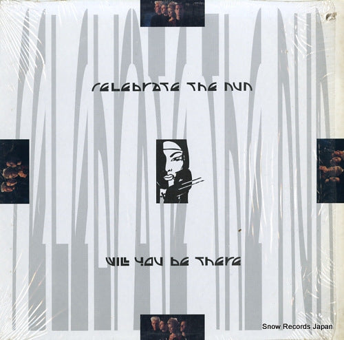 CELEBRATE THE NUN will you be there 775550-0