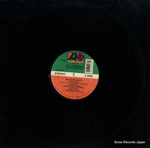 D.J. PROFESSOR we gotta do it 0-85993