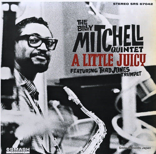 MITCHELL, BILLY, QUINTET, THE, AND THAD JONES a little juicy SJ-19608