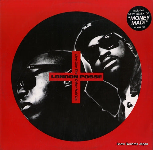 LONDON POSSE live like the other half do / money mad 12MNS735 / 876651-1