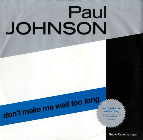 JOHNSON, PAUL don't make me wait too long PJOHNQ9