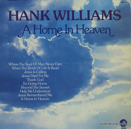 WILLIAMS, HANK a home in heaven M3G-4991