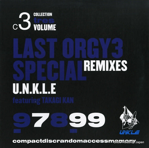 UNKLE last orgy 3 special remixes TFJK-37915