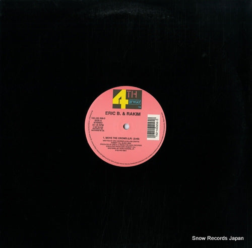 ERIC B. AND RAKIM move the crowd / paid in full 162-440456-0