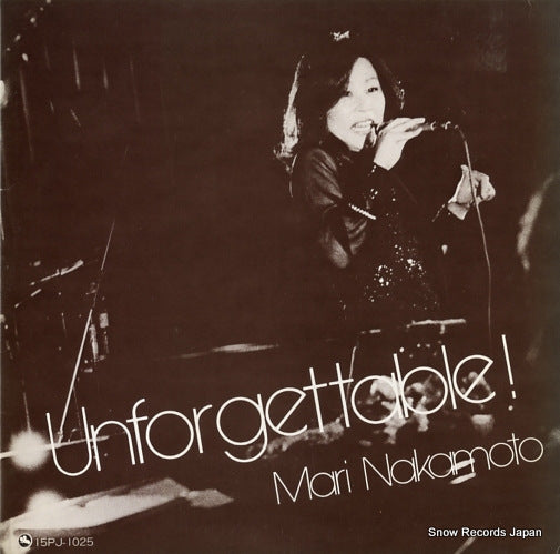 NAKAMOTO, MARI unforgettable ! 15PJ-1025