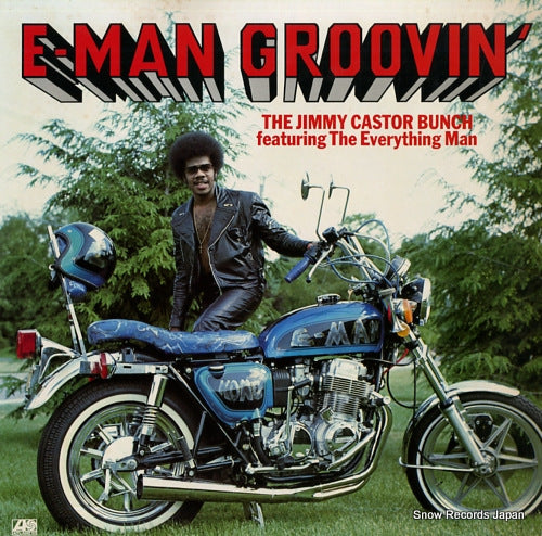 JIMMY CASTOR BUNCH, THE e-man groovin' P-10259A
