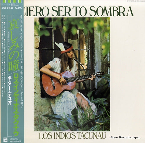 LOS INDIOS TACUNAU quiero ser to sombra EOS-81586