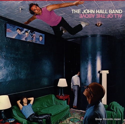 HALL, JOHN, BAND, THE all of the above SW-17058