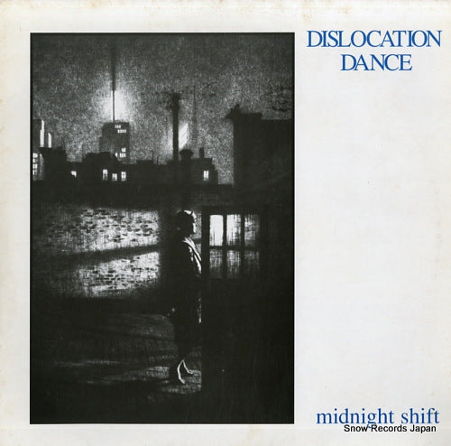 DISLOCATION DANCE midnight shift ASKLP94