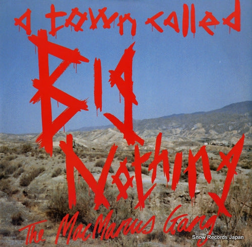 MACMANUS GANG, THE a town called big nothing D1052T