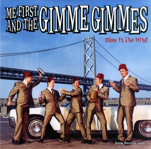 ME FIRST AND THE GIMME GIMMES blow in the wind FAT620-1