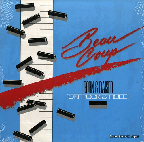 BEAU COUP born & raised (on rock & roll) AMH3316