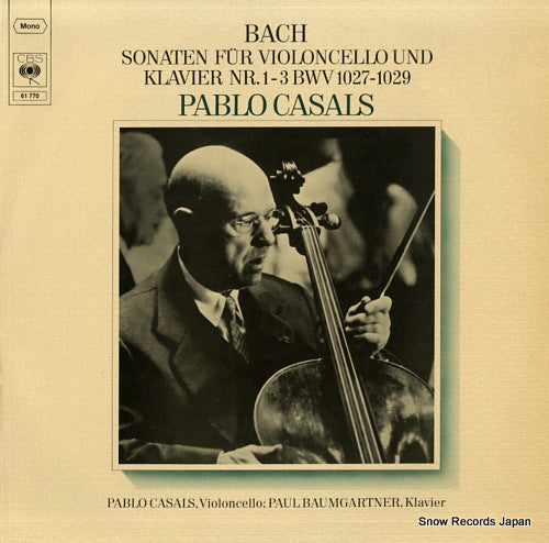 CASALS, PABLO bach; sonaten fur violoncello und klavier nr.1-3 bwv 1027-1029 CBS61770