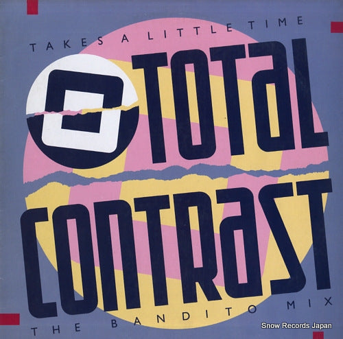 TOTAL CONTRAST takes a little time (the bandito mix) L12P7110