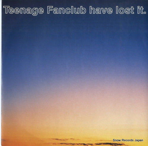 TEENAGE FANCLUB have lost it CRE216