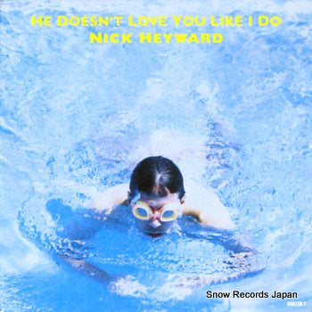 HEYWARD, NICK he doesn't love you like i do 6597287