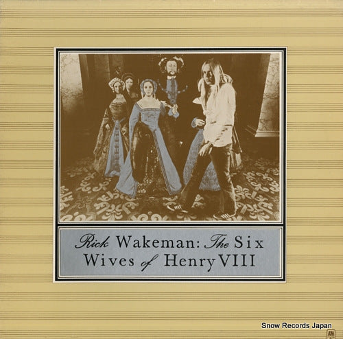 WAKEMAN, RICK the six wives of henry viii SP-4361