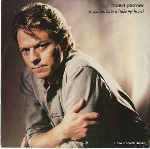 PALMER, ROBERT you can have it(take my heart) 12IS121