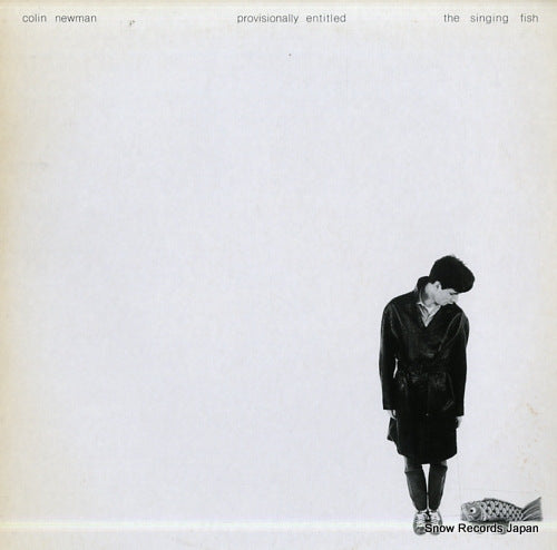 NEWMAN, COLIN provisionally entitled the singing fish P-11147