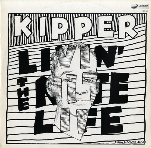 KIPPER livin' the nitelife ICP025