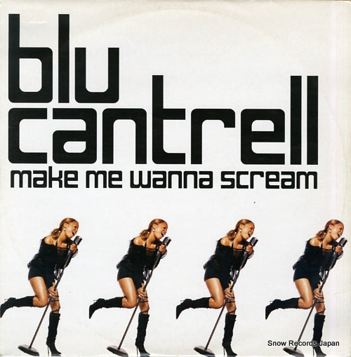 BLU CANTRELL make me wanna scream 82876573381