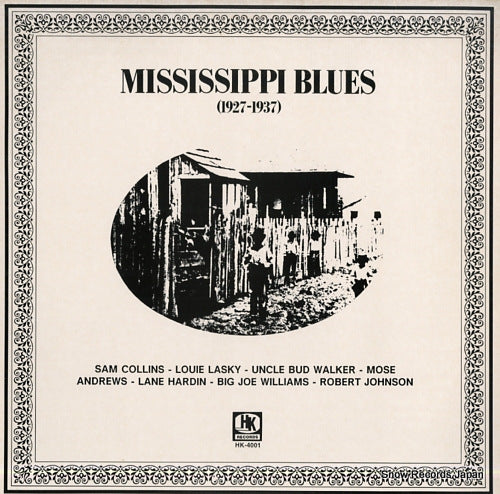 V/A mississippi blues(1927-1937) HK-4001