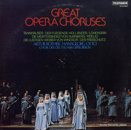 ROTHER, ARTUR / HANSGEORG OTTO great opera choruses K17C-8341