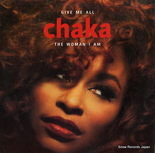 KHAN, CHAKA give me all / the woman i am W0120T