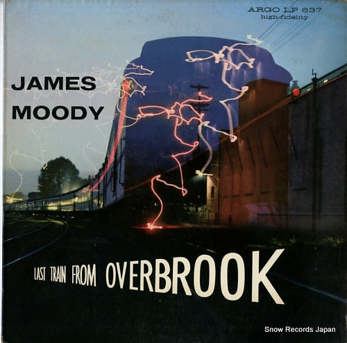 MOODY, JAMES last train from overbrook LP637