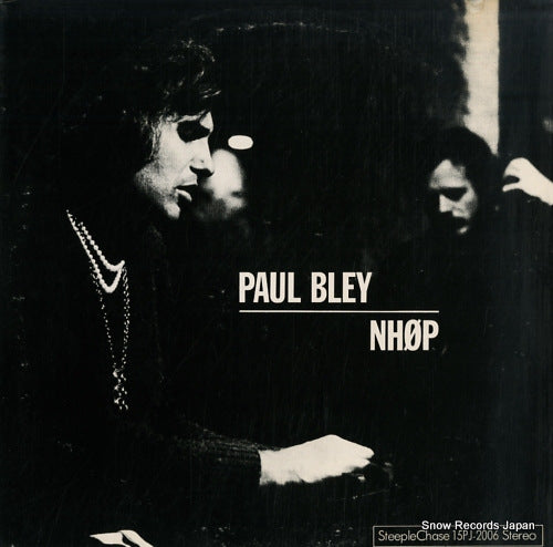 BLEY, PAUL, AND NIELS-HENNING ORSTED PEDERSEN paul bley:nhop 15PJ-2006