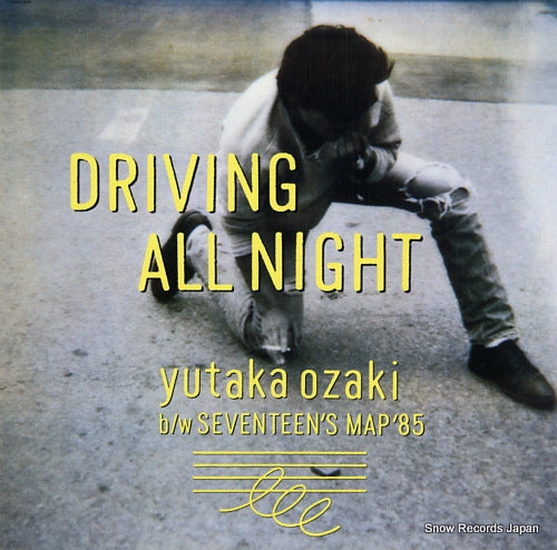 OZAKI, YUTAKA driving all night 12AH1945