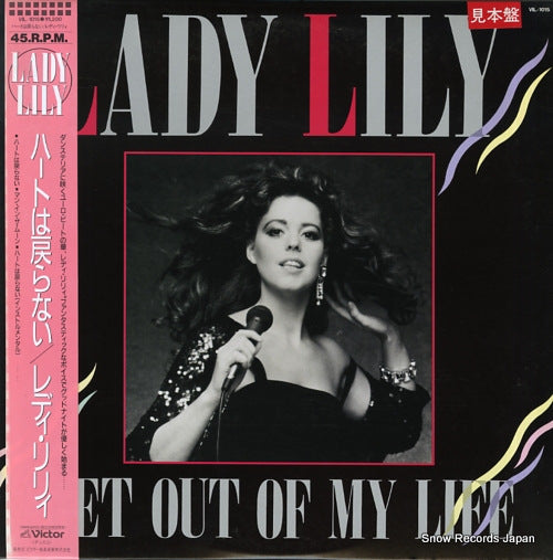 LILY, LADY get out of my life VIL-1015